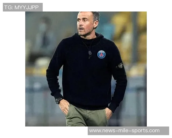 恩里克坚定支持舍瓦利耶：球从后卫双腿间飞过我们对他的表现充满信心